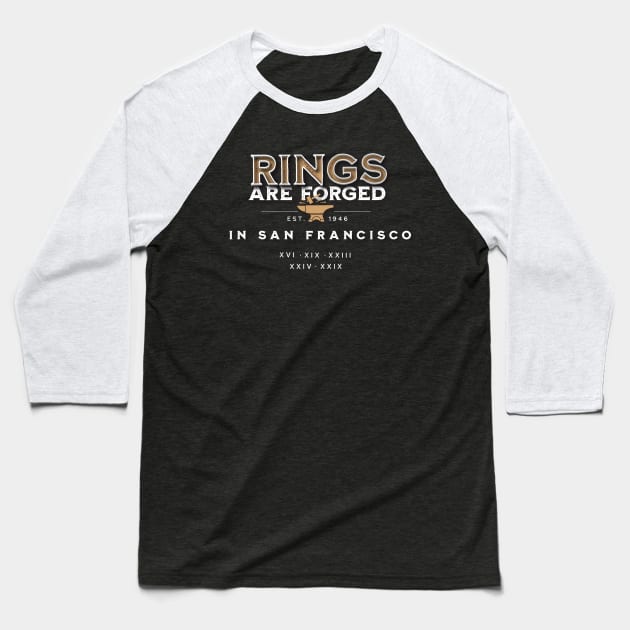 Rings are Forged in San Francisco Baseball T-Shirt by Brainstorm